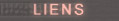LIENS